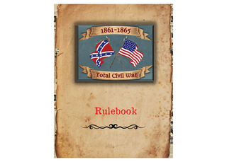 Printed Total Civil War 1861-1865 Rule Book