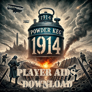 Powder Keg 1914 Rule Book, Set Up Charts and Player Aids Download